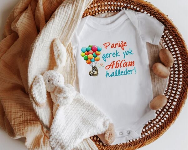 Paniğe Gerek Yok Ablam Halleder Yazılı Zıbın