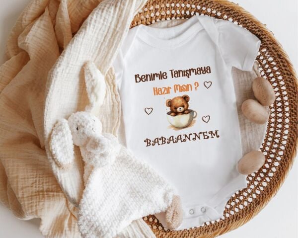 Benimle Tanışmaya Hazır Mısın Babaannem Yazılı Zıbın