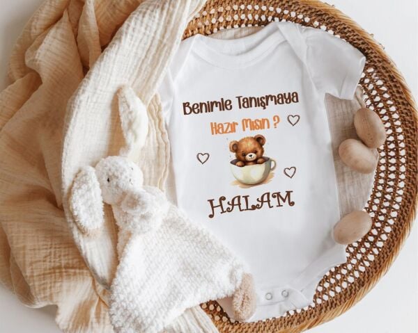 Benimle Tanışmaya Hazır Mısın Halam Yazılı Zıbın