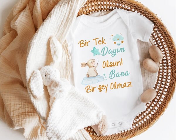 Bir Tek Dayım Olsun Bana Birşey Olmaz Yazılı Zıbın