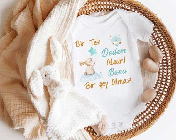 Bir Tek Dedem Olsun Bana Birşey Olmaz Yazılı Zıbın